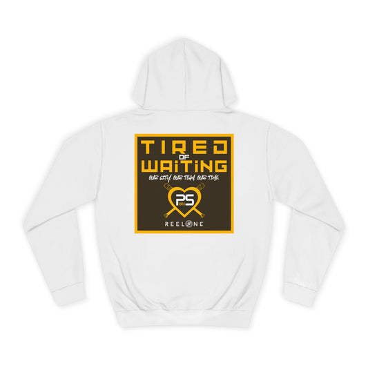 Tired of Waiting Hoodie (Friar Series)